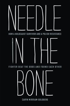 Needle in the Bone - Mirriam-Goldberg, Caryn