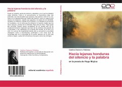 Hacia lejanas honduras del silencio y la palabra - Chamorro Villalobos, Catalina