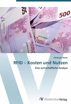 RFID ¿ Kosten und Nutzen - Marek, Christoph