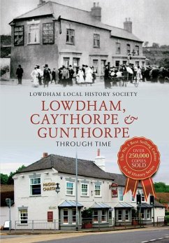 Lowdham, Caythorpe & Gunthorpe Through Time - Lowdham Local History Society