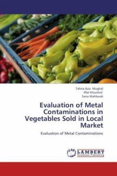 Evaluation of Metal Contaminations in Vegetables Sold in Local Market