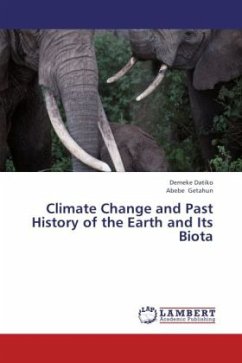 Climate Change and Past History of the Earth and Its Biota - Datiko, Demeke;Getahun, Abebe