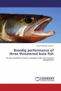 Breedig performance of three threatened bata fish - Zahangir Hossain, Quazi