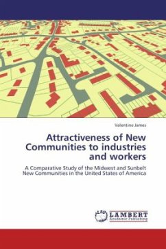 Attractiveness of New Communities to industries and workers