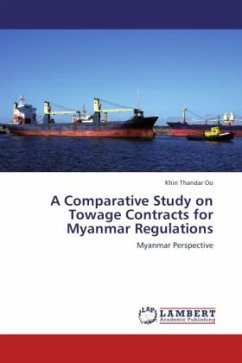 A Comparative Study on Towage Contracts for Myanmar Regulations - Thandar Oo, Khin