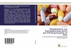 Metabolismus von Psychopharmaka durch das CYP-Enzymsystem im Alter