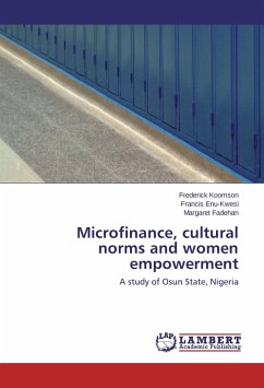 Microfinance, cultural norms and women empowerment - Koomson, Frederick;Enu-Kwesi, Francis;Fadehan, Margaret