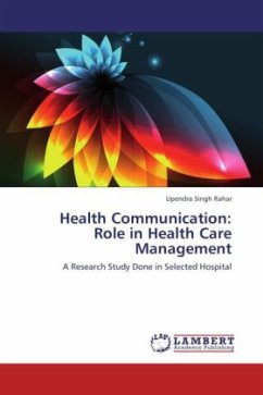 Health Communication: Role in Health Care Management - Rahar, Upendra Singh