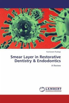 Smear Layer in Restorative Dentistry & Endodontics - Rudagi, Kavitarani