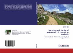 Sociological Study of Bakerwals of Jammu & Kashmir - Bhat, Mudasir;Bhat, Amrood