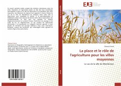 La place et le rôle de l'agriculture pour les villes moyennes - Arnal, Clément