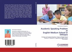 Academic Speaking Problem in English Medium School in Ethiopia - Wegayehu, Shewangizaw
