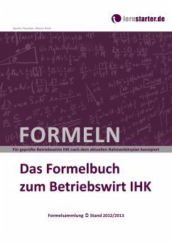 Das Formelbuch zum Betriebswirt IHK - Paustian, Sascha; Gries, Marco