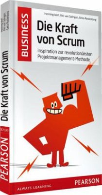 Die Kraft von Scrum - Wolf, Henning;Solingen, Rini van;Rustenburg, Eelco