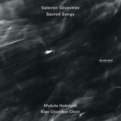 Valentin Silvestrov: Sacred Songs - Kiev Chamber Choir/Hobdych,Mykola
