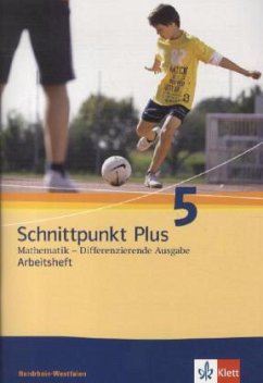 Schnittpunkt Mathematik Plus - Differenzierende Ausgabe für Nordrhein-Westfalen / Arbeitsheft mit Lösungsheft 5. Schuljahr