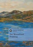 Der Menschheit Frühling