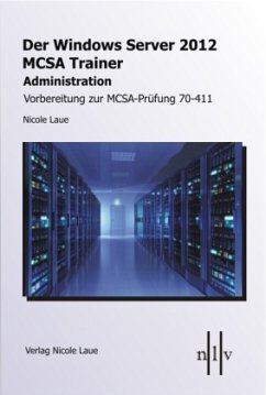 Cover Der Windows Server 2012 MCSA Trainer, Administration, Vorbereitung zur MCSA-Prüfung 70-411