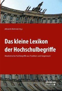 Das kleine Lexikon der Hochschulbegriffe