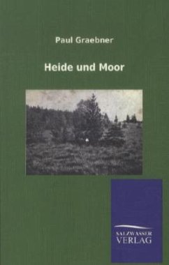 Heide und Moor - Graebner, Paul