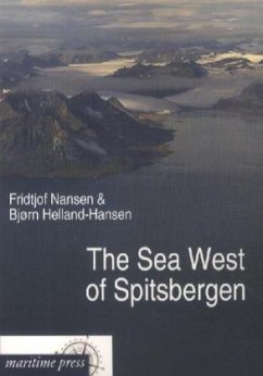 The Sea West of Spitsbergen - Nansen, Fridtjof;Helland-Hansen; Björn