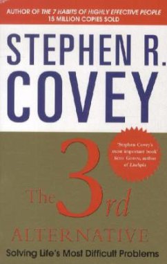 The 3rd Alternative - Covey, Stephen R.