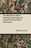 The Homelovers Book - Etchings, Engravings and Colour Prints for Home Decoration