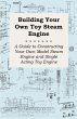 Building Your own Toy Steam Engine - A... - Bild 1