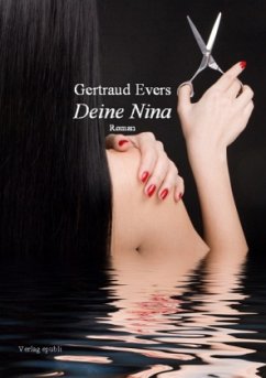 Deine Nina - Evers, Gertraud