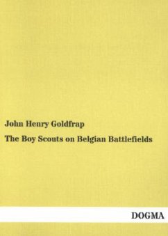 The Boy Scouts on Belgian Battlefields