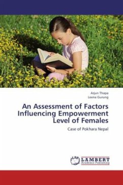 An Assessment of Factors Influencing Empowerment Level of Females - Thapa, Arjun;Gurung, Leena