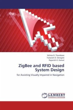 ZigBee and RFID based System Design - Thombare, Nilima D.;Dongale, Tukaram D.;Kamat, Rajanish K.