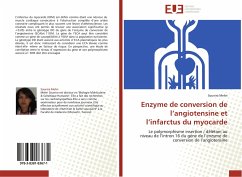 Enzyme de conversion de l¿angiotensine et l¿infarctus du myocarde - Mehri, Sounira