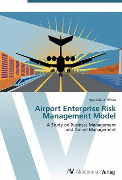 Airport Enterprise Risk Management Model - Kucuk Yilmaz, Ayse