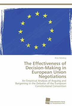 The Effectiveness of Decision-Making in European Union Negotiations - Hatakoy, Arzu