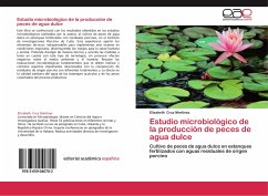 Estudio microbiológico de la producción de peces de agua dulce - Cruz Martínez, Elizabeth