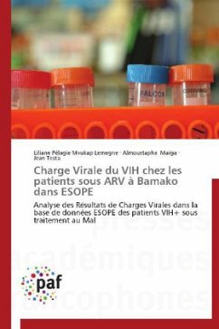 Charge Virale du VIH chez les patients sous ARV à Bamako dans ESOPE - Mvukap Lemegne, Liliane Pélagie;Maiga, Almoustapha;Testa, Jean
