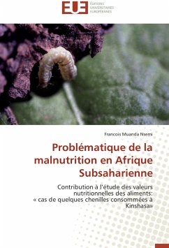 Problématique de la malnutrition en Afrique Subsaharienne - Muanda Nsemi, Francois