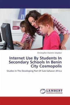 Internet Use By Students In Secondary Schools In Benin City Cosmopolis - Ukpebor, Christopher Osaretin