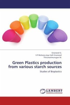 Green Plastics production from various starch sources - Gnanavel, G.;Gnanavel, V. P. Mohana Jeya Valli;Thirumarimurugan, M.