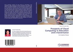Prospects of Cloud Computing in Education and e-Governance - Deka, Ganesh Chandra