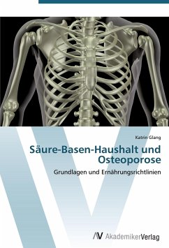 Säure-Basen-Haushalt und Osteoporose - Glang, Katrin