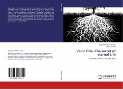 Vedic Gita -The secret of eternal Life