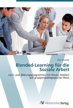 Blended-Learning für die Soziale Arbeit - Janatzek, Uwe