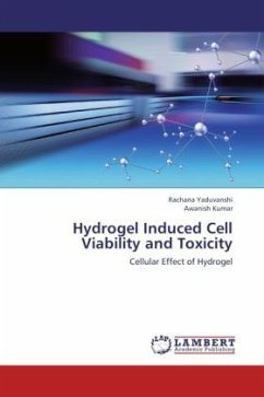 Hydrogel Induced Cell Viability and Toxicity - Yaduvanshi, Rachana;Kumar, Awanish