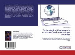 Technological Challenges in structured and unstructured societies