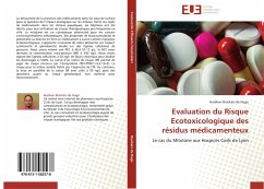 Evaluation du Risque Ecotoxicologique des résidus médicamenteux - Brackers de Hugo, Aurélien