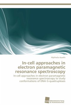 In-cell approaches in electron paramagnetic resonance spectroscopy - Azarkh, Mykhailo