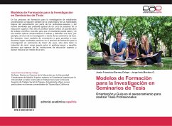 Modelos de Formación para la Investigación en Seminarios de Tesis - Barney Celaya, Jesús Francisco;Morales G., Jorge Inés