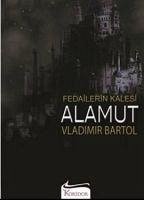 Fedailerin Kalesi Alamut - Bartol, Vladimir